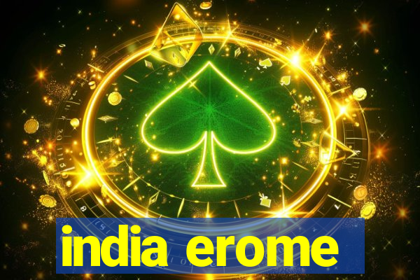 india erome